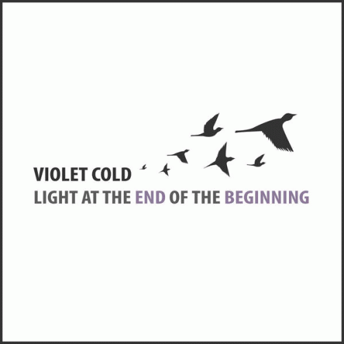 Violet Cold : Light at the End of the Beginning